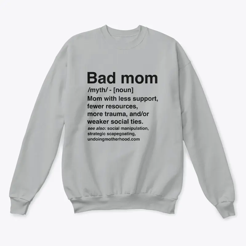 Bad Mom Definition — Light