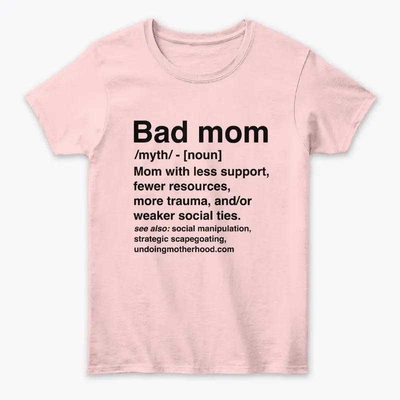 Bad Mom Definition — Light